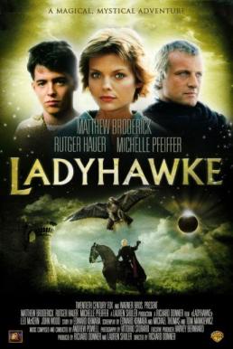 Ladyhawke เลดี้ฮอว์ค (1985)